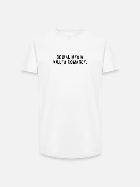 SOCIAL MEDIA KILLED ROMANCE - Long Fit Männer T-Shirt - Weiß