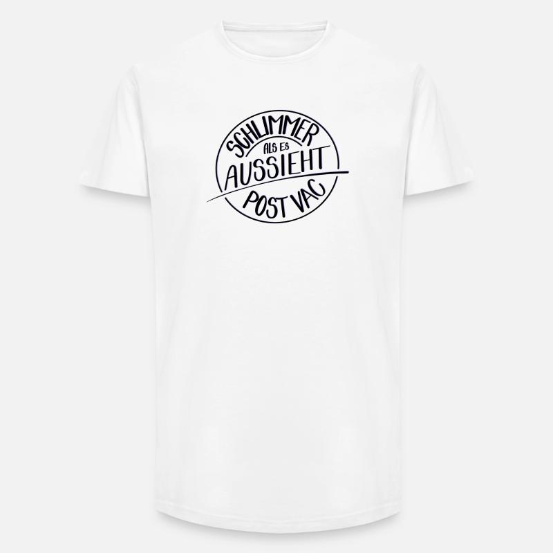 Schlimmer als es aussieht, Post Vac - Long Fit Männer T-Shirt - Weiß