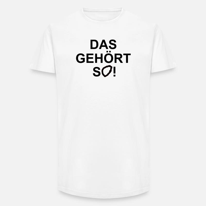 That's how it should be - Long Fit Men's T-Shirt - white