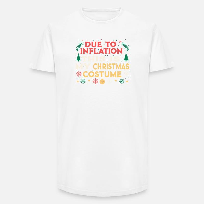 Wegen der Inflation mein Weihnachtskostüm - Long Fit Männer T-Shirt - Weiß