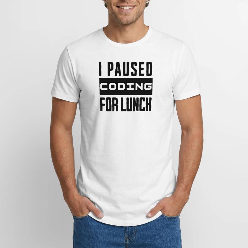 Nerd Coding , I Paused Coding for Lunch Long Fit Men's T-Shirt