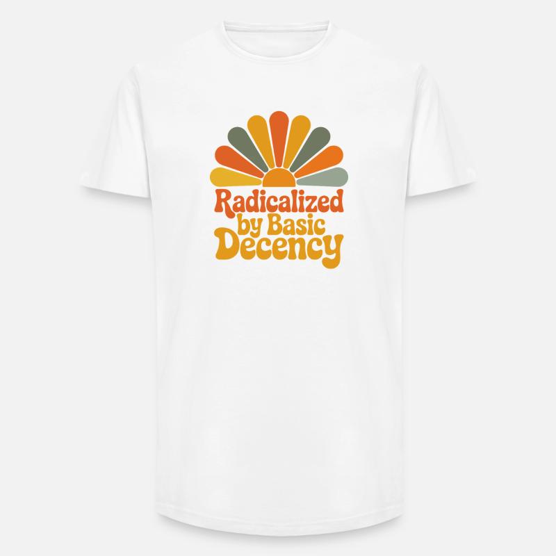 Radicalized by Basic Decency - Long Fit Männer T-Shirt - Weiß