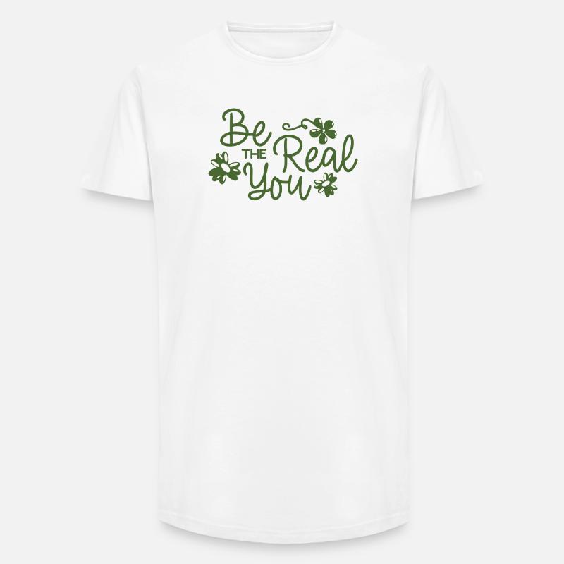 Sei der echte Du Blumenschrift - Long Fit Männer T-Shirt - Weiß