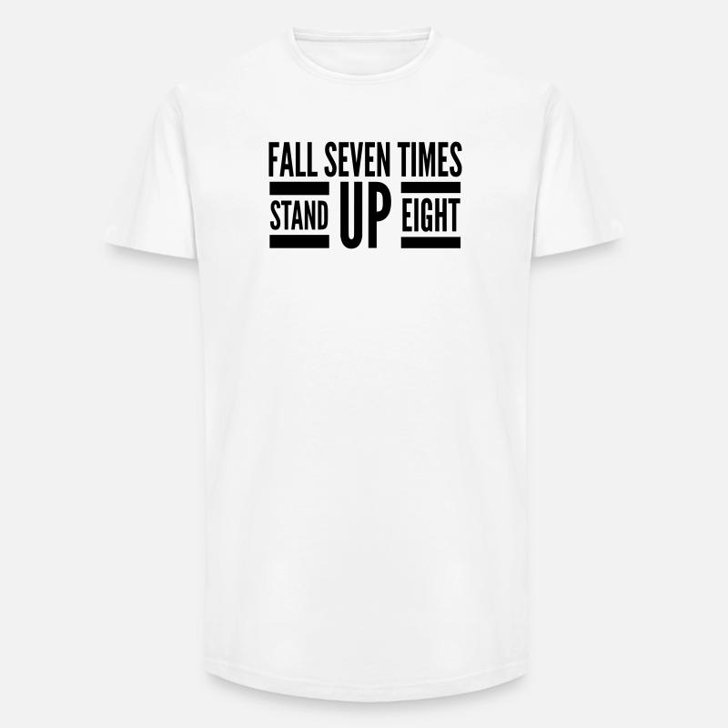 Fall Seven Stand Eight Zitat - Long Fit Männer T-Shirt - Weiß