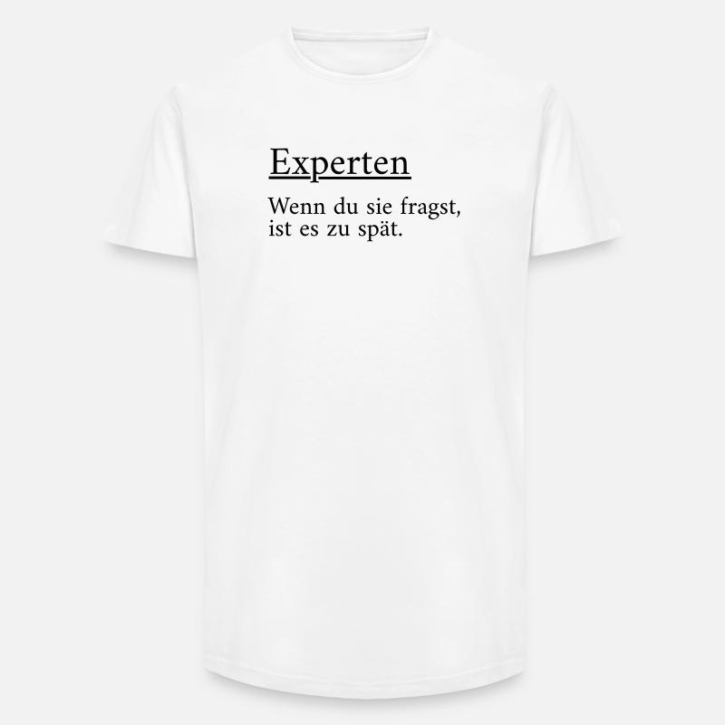 Experten - Long Fit Männer T-Shirt - Weiß
