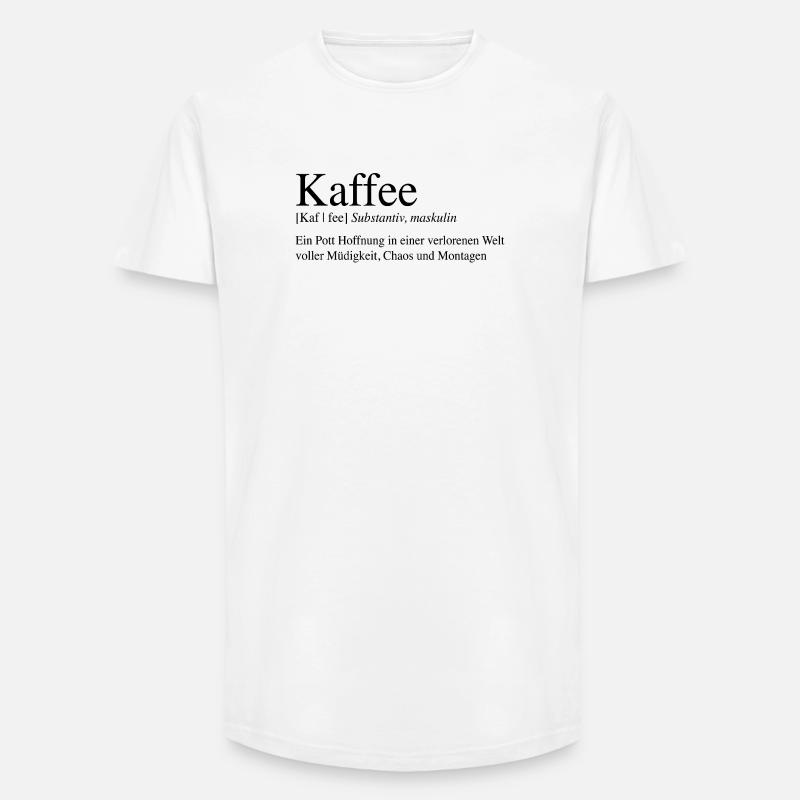Kaffee - Ein Pott Hoffnung ... - Long Fit Männer T-Shirt - Weiß