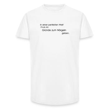 Grund zu Nörgeln - Long Fit Männer T-Shirt - Weiß - Vorne - AI Model Male 185 light (185cm)