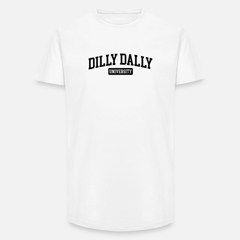 Dilly Dally University Procrastinate Dreschen - Long Fit Männer T-Shirt - Weiß
