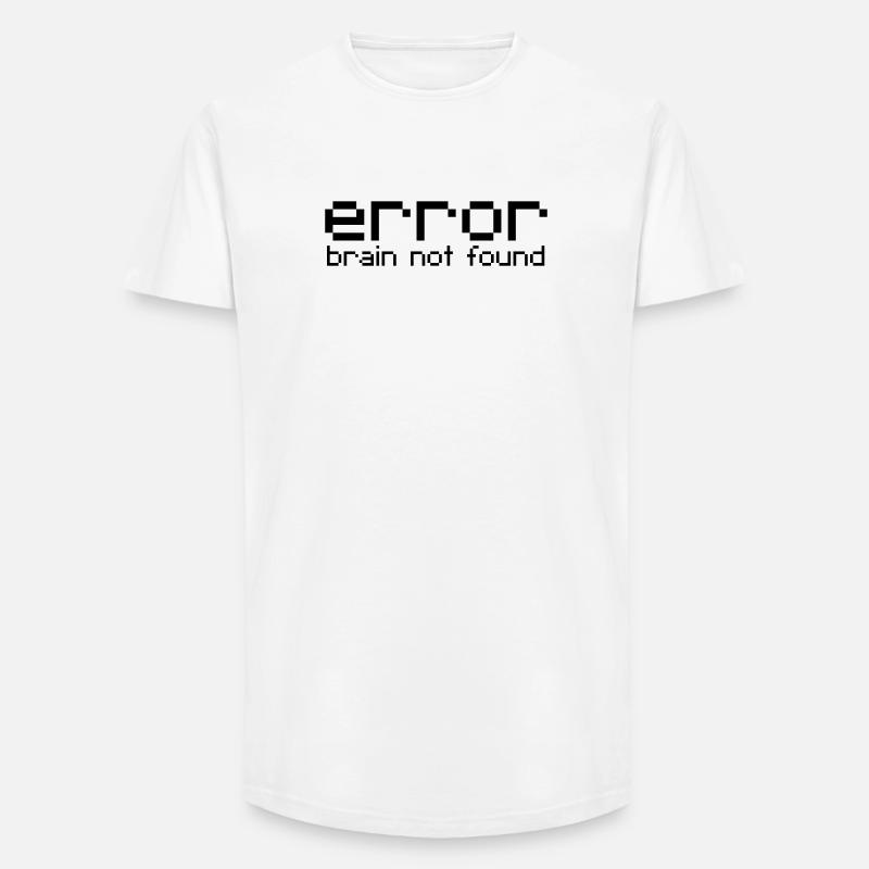 error brain not found - Long Fit Männer T-Shirt - Weiß