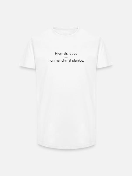 Niemals ratlos, nur planlos manchmal - Long Fit Männer T-Shirt - Weiß