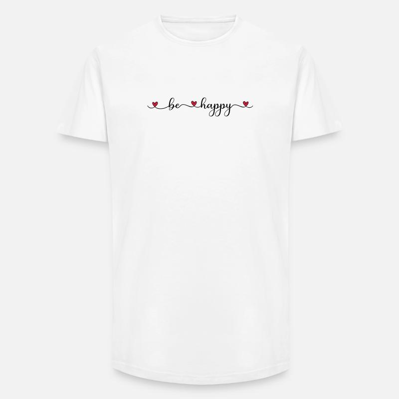 be happy - Long Fit Men's T-Shirt - white