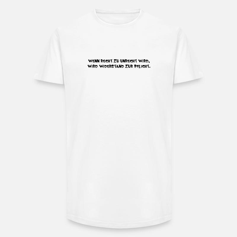 wenn Recht zu Unrecht wird - Long Fit Männer T-Shirt - Weiß