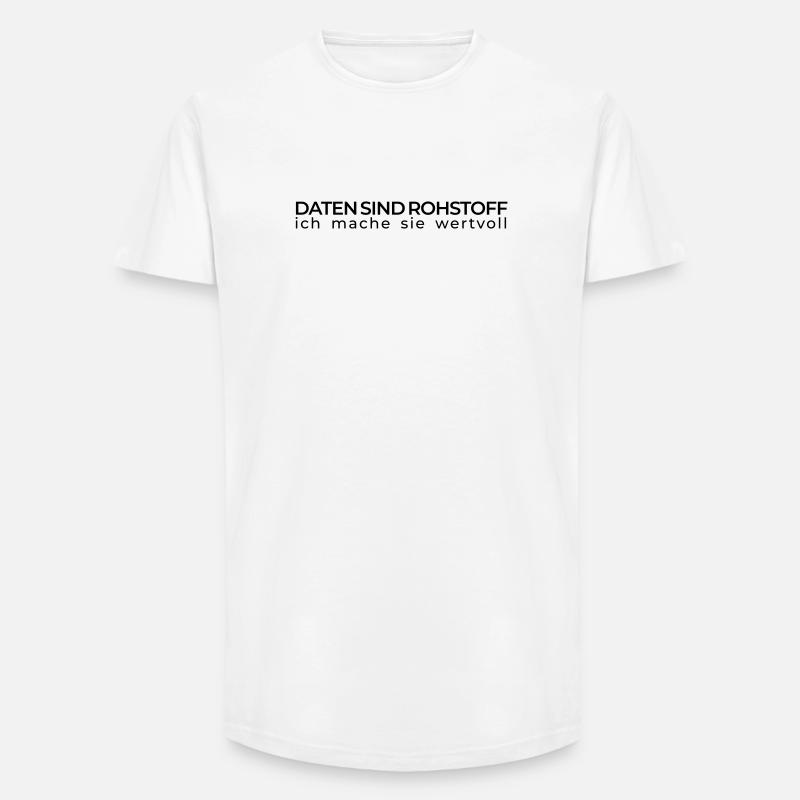 Daten sind Rohstoff – Data Engineer - Long Fit Männer T-Shirt - Weiß