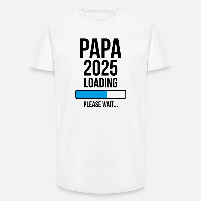 Papa 2025 Loading Bitte warten... - Long Fit Männer T-Shirt - Weiß