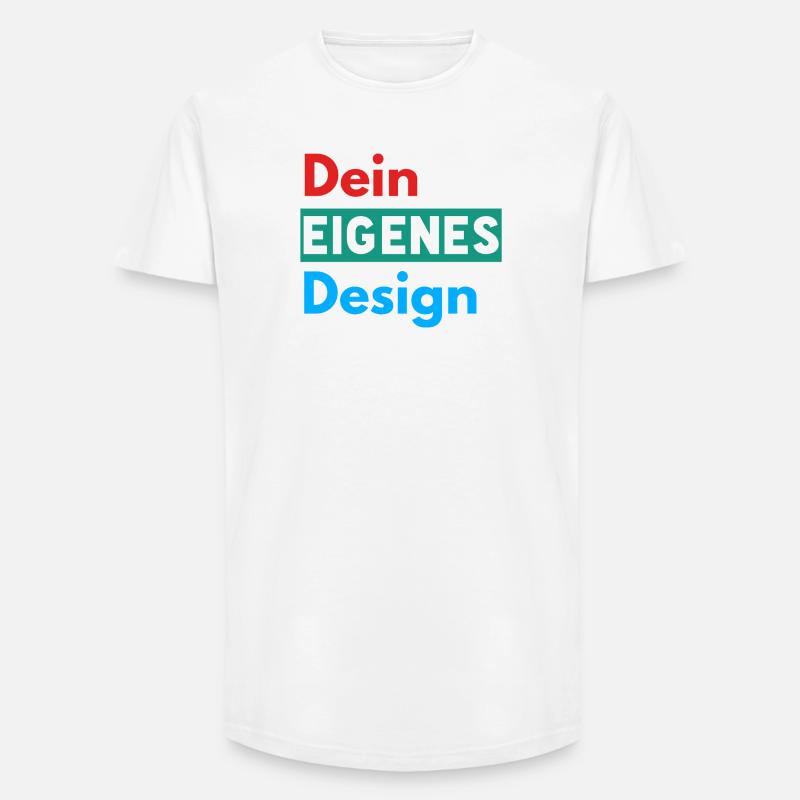 Dein Eigenes Design - Long Fit Männer T-Shirt - Weiß