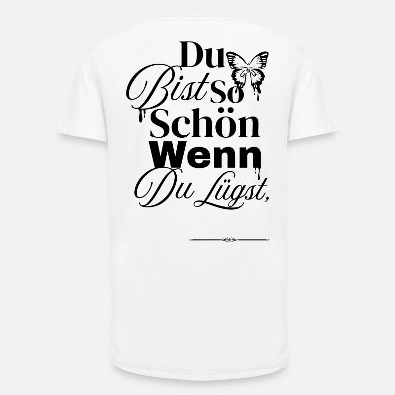 So Schön Wenn Du Lügst - Long Fit Männer T-Shirt - Weiß