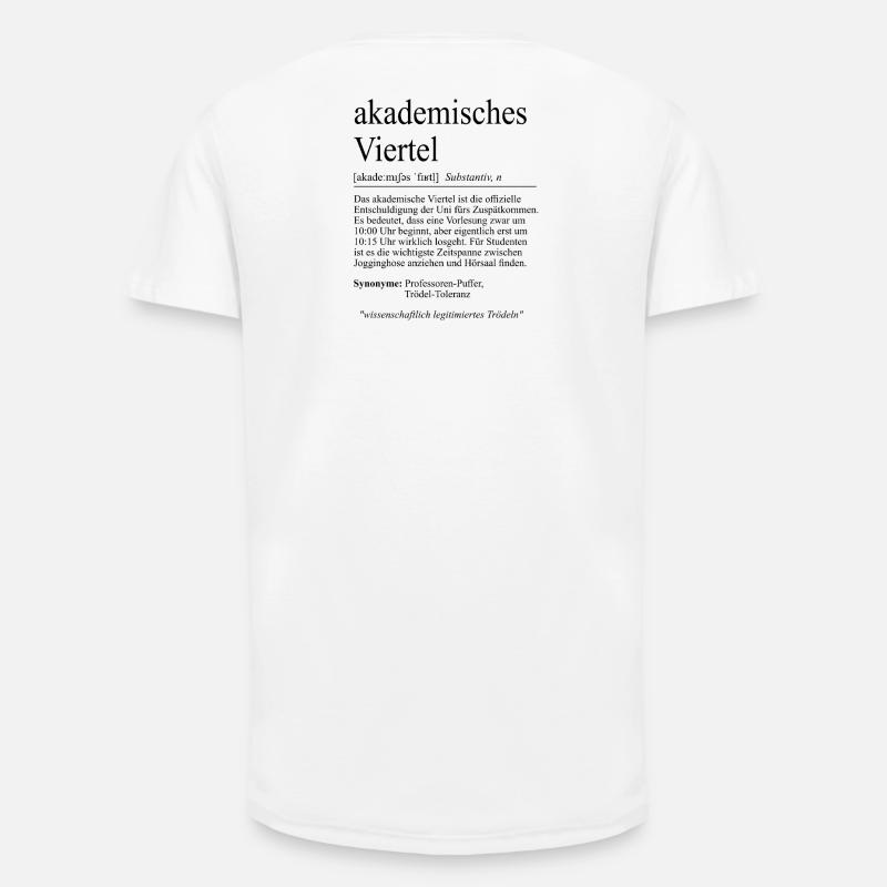 Unispruch "akademisches Viertel" Student Studenten - Long Fit Männer T-Shirt - Weiß