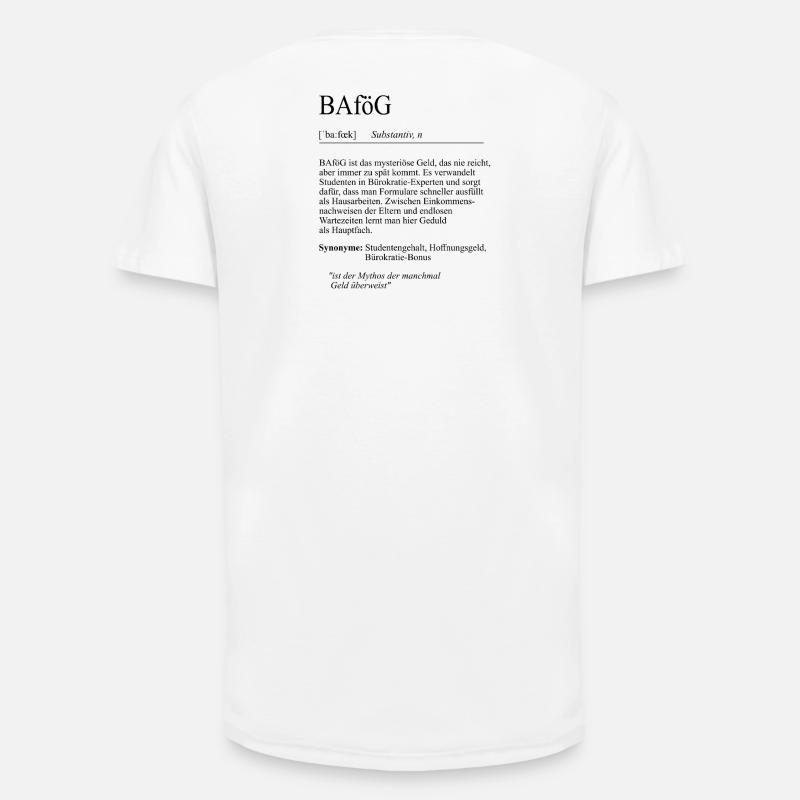 Unispruch "BAföG" Student Geschenk, Studenten - Long Fit Männer T-Shirt - Weiß