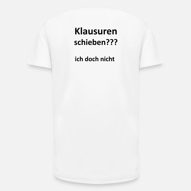 Unispruch "Klausuren schieben" Geschenk, Studenten - Long Fit Männer T-Shirt - Weiß