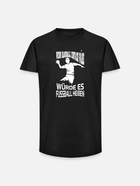 Handball Spruch lustig Handballer Geschenk - Long Fit Männer T-Shirt - Schwarz