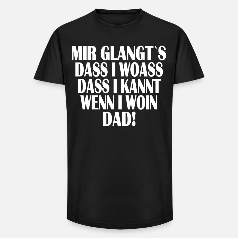 Mir glangt`s... - Long Fit Männer T-Shirt - Schwarz