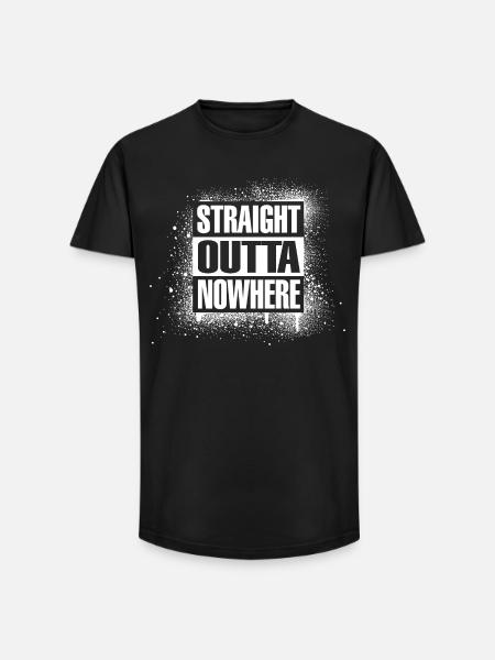 Straight outta nowhere - Long Fit Männer T-Shirt - Schwarz