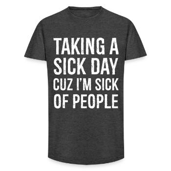 taking a sick day cuz I m sick of people - T-shirt coupe longue homme - charbon - Devant - AI Model Male 185 light (185cm)
