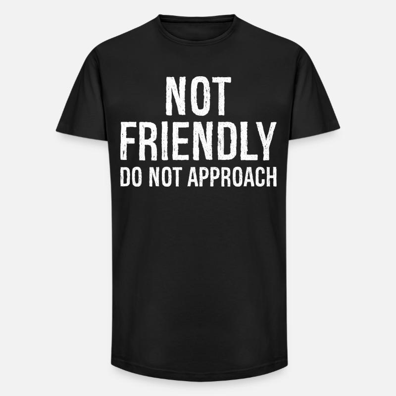 nicht freundlich nicht annähern - Long Fit Männer T-Shirt - Schwarz