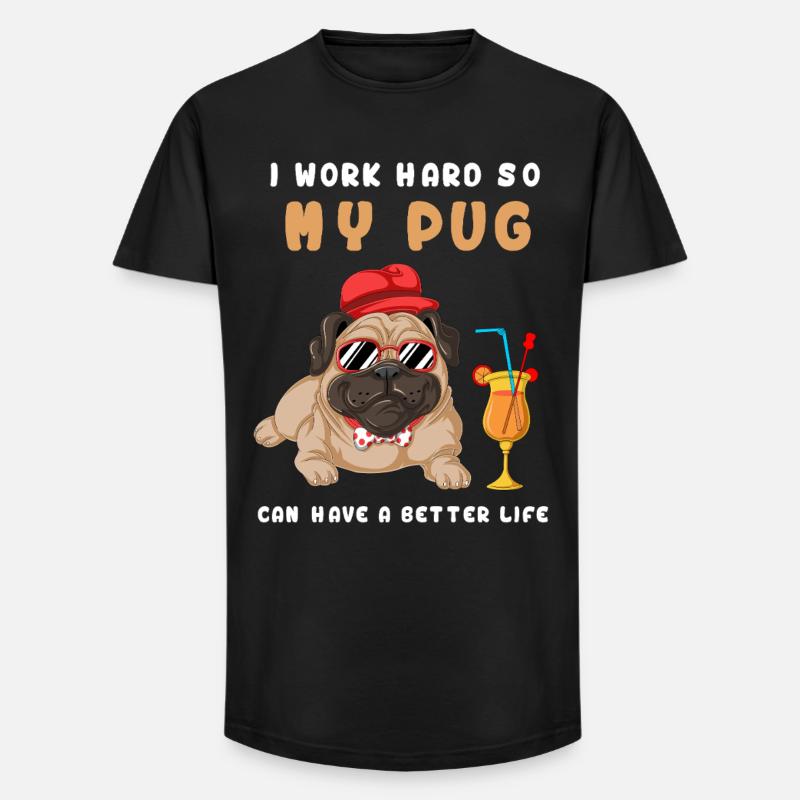 Ich arbeite hart, mein Mops - Long Fit Männer T-Shirt - Schwarz