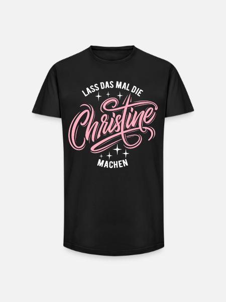 Let Christine do that - name day - Long Fit Men's T-Shirt - black