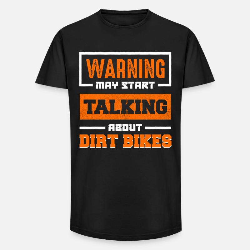 Warnung: Dirt Bikes Gespräch Start - Long Fit Männer T-Shirt - Schwarz