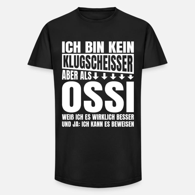 Ich Bin Kein Klugscheisser Ossi - Long Fit Männer T-Shirt - Schwarz