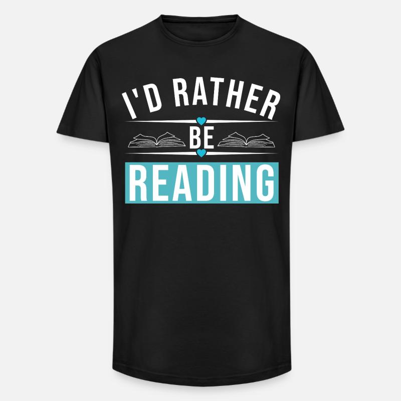 I'D RATHER BE READING - Long Fit Männer T-Shirt - Schwarz