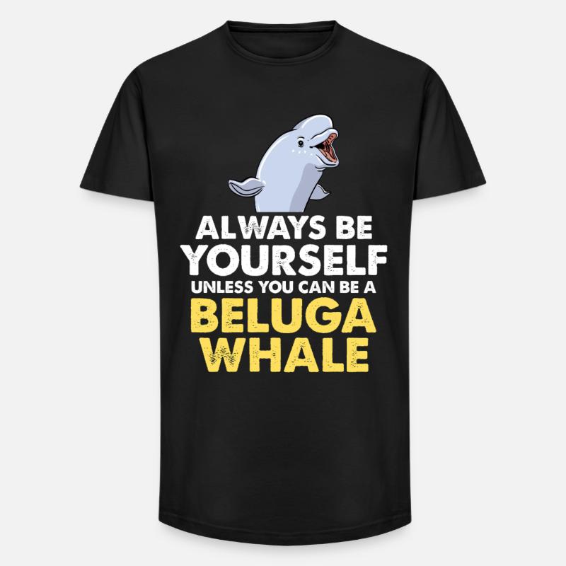 Sei du selbst – Beluga Spruch - Long Fit Männer T-Shirt - Schwarz