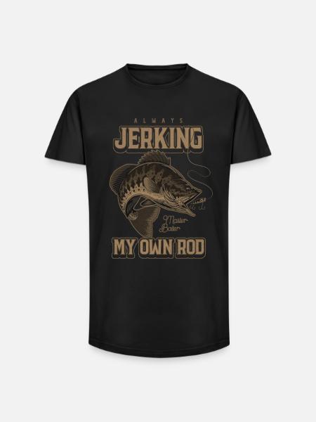 Always Jerking My Rod Funny Fishing - Long Fit Men's T-Shirt - black