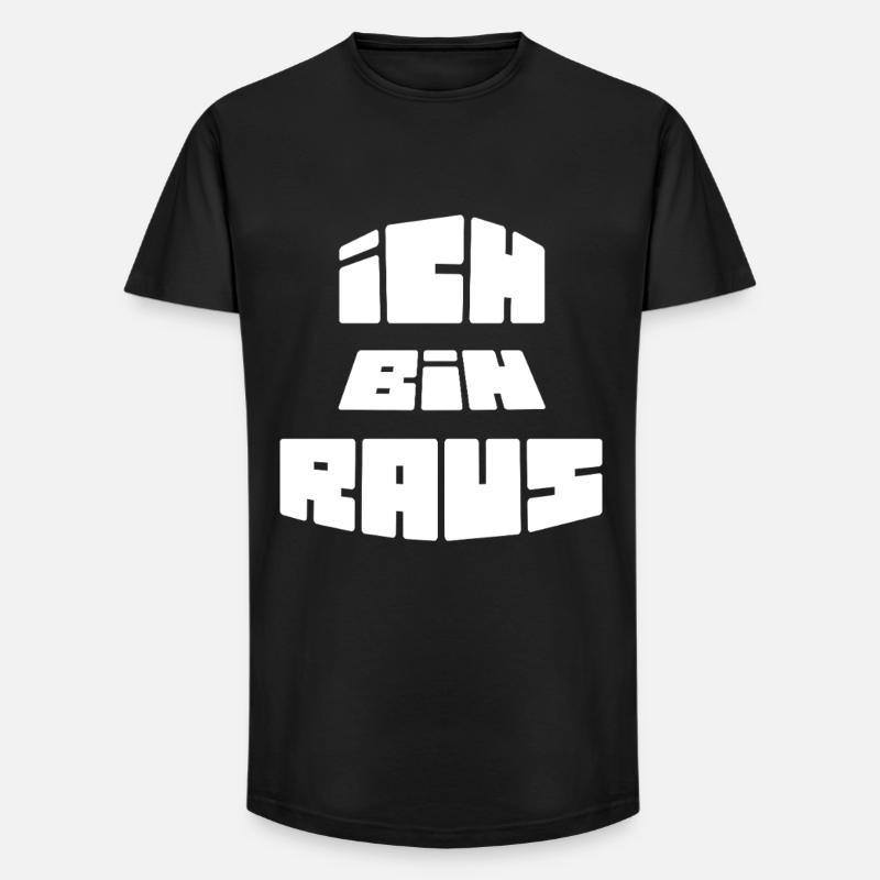 Ich Bin Raus - Long Fit Männer T-Shirt - Schwarz