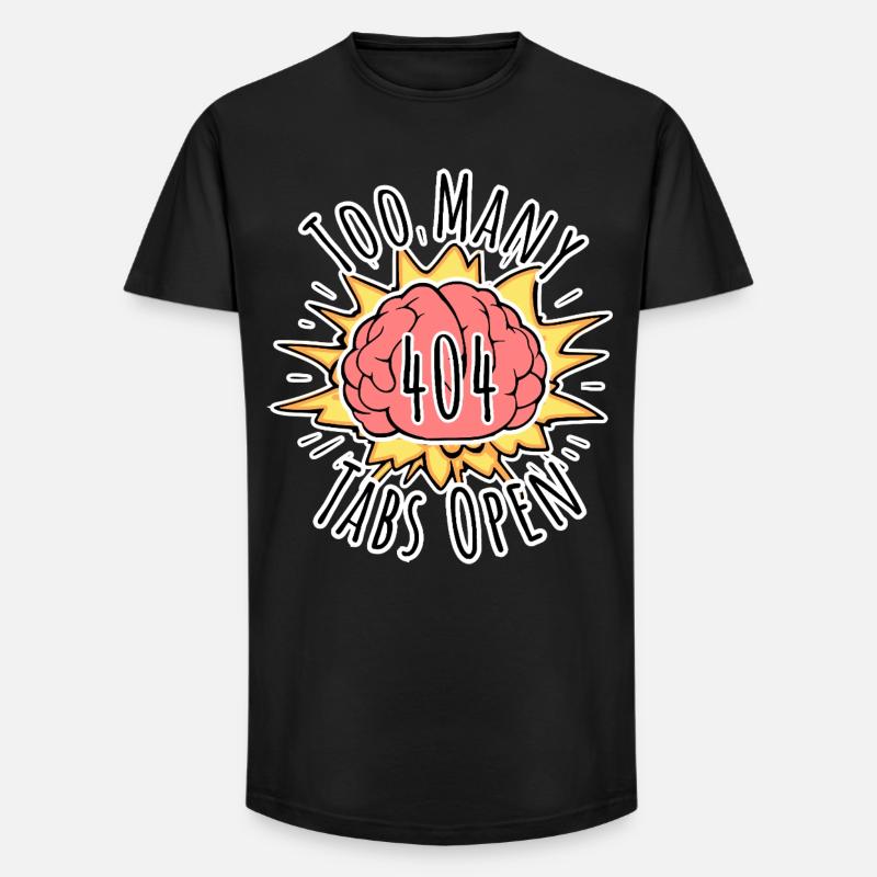 Error 404 Brain Explosion - Too Many Tabs Open! - Long Fit Men's T-Shirt - black