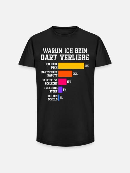 Why I lose at darts Darts - Long Fit Men's T-Shirt - black