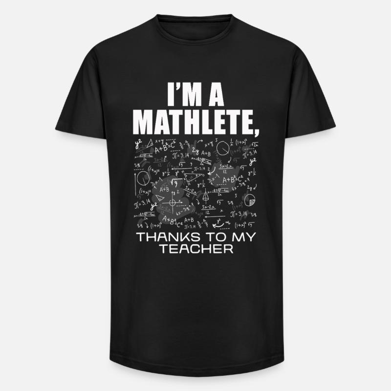 Ich bin Mathlete – Dank Lehrer - Long Fit Männer T-Shirt - Schwarz