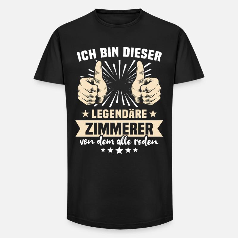 Zimmerer Sprüche - Long Fit Männer T-Shirt - Schwarz