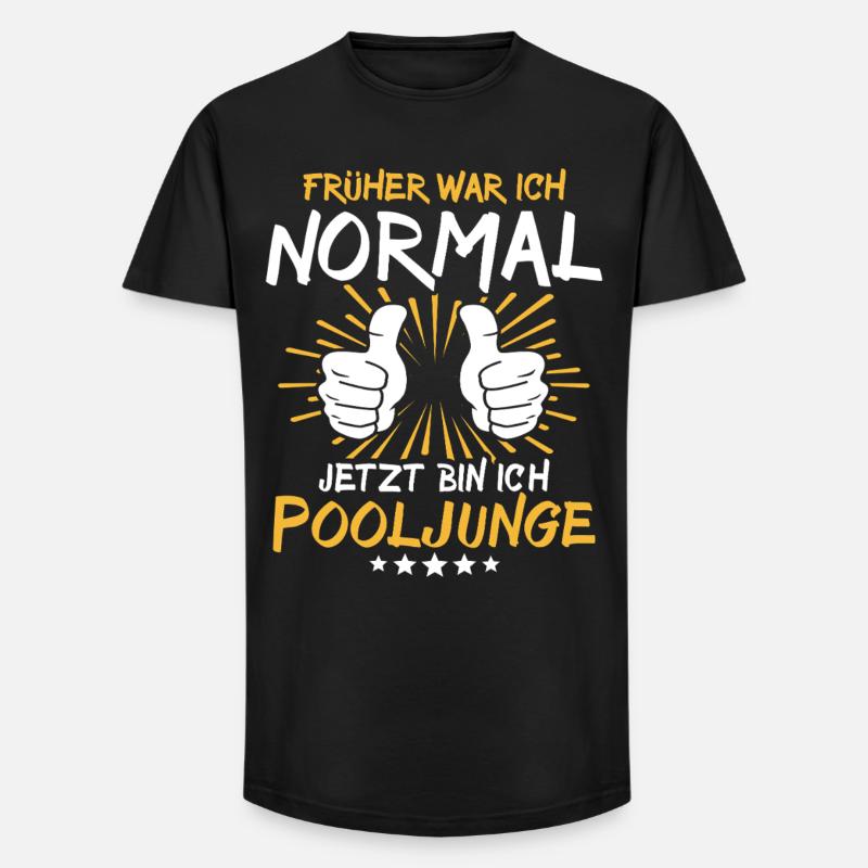 Pooljunge Spruch - Long Fit Männer T-Shirt - Schwarz