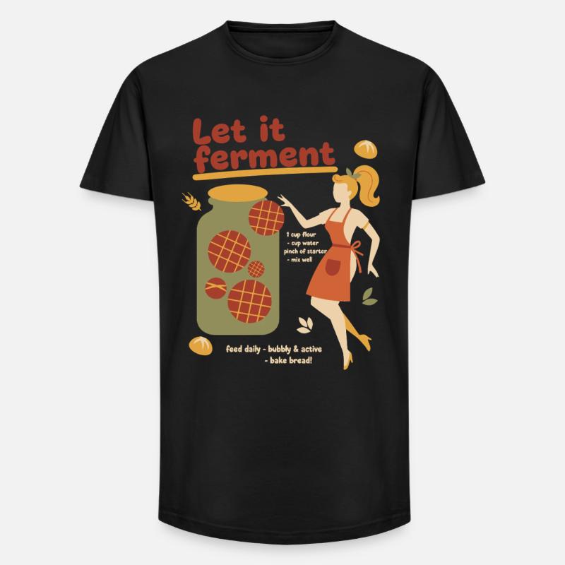 Sourdough Bread Baking Baker Let It Ferment - Long Fit Men's T-Shirt - black