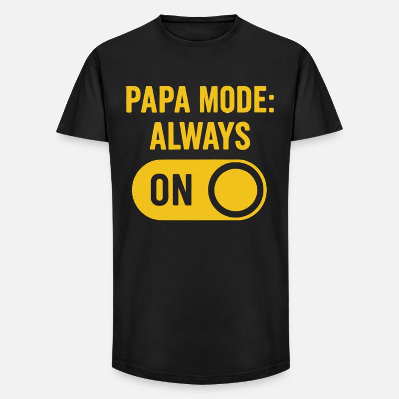 Papa Mode: Always On Design - Long Fit Männer T-Shirt - Schwarz