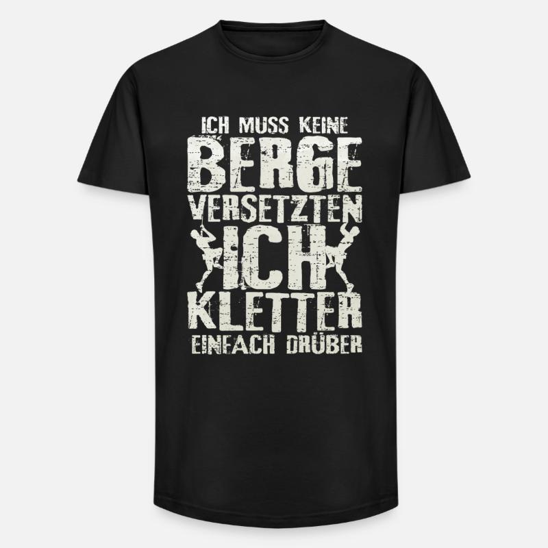 Klettern berg versetzten spruch geschenkidee - Long Fit Männer T-Shirt - Schwarz