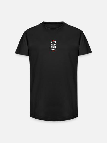 Dansons une nuit dessus ! - T-shirt coupe longue homme - noir