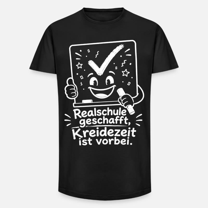 Realschule geschafft, Kreidezeit ist vorbei. - Long Fit Männer T-Shirt - Schwarz