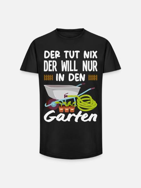 Will Nur In Den Garten - Long Fit Männer T-Shirt - Schwarz