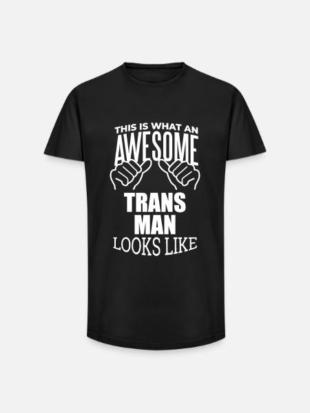 Trans Man Trans Man Trans Man - Long Fit Men's T-Shirt - black