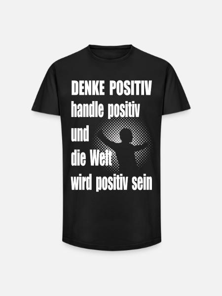 Positive Thinking Motivational Saying Man - Long Fit Men's T-Shirt - black