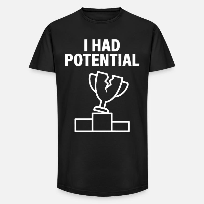 J'avais du Potentiel Humour Sarcastique - T-shirt coupe longue homme - noir